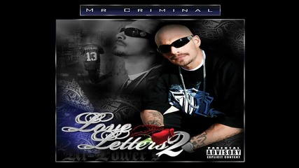 Mr. Criminal - I Need A Girl New 2010