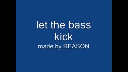 djkriskata - let the bass kick Reason mixer