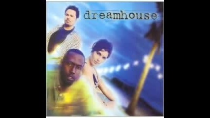 Dreamhouse - Stay(just a lil bit longer)
