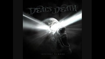 Deals Death - Human Destroyer ( Internal Demons-2009)