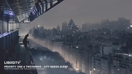 Priority One & Twothirds - City Needs Sleep