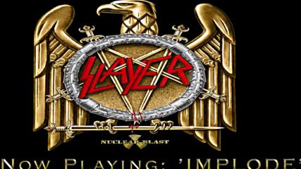 Slayer - Implode Official Track - Early Version