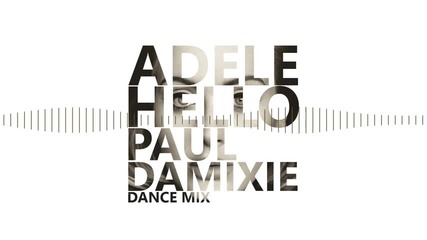 *2015* Adele - Hello ( Paul Damixie Remix )