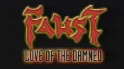 Faust - love of the damned, трейлър