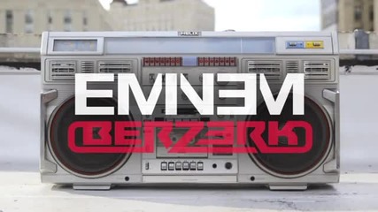 Eminem - Berzerk ( Audio)