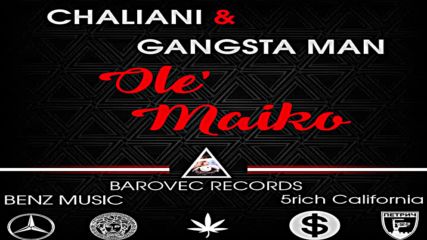 Chaliani & Gangsta Man - Ole, Maiko