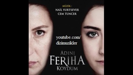 Adini Feriha Koydum Orijinal Muzikleri - Cocukca