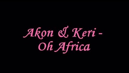 Akon - Oh Africa