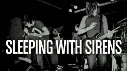 Sleeping With Sirens - Captain Tyin Knots vs Mr Walkway (no Way)