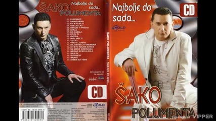 Sako Polumenta - Disem za tebe - (audio 2005)