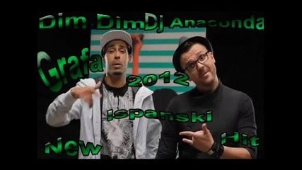 Grafa Noviq Hit Dim Dim Na Ispanski Hit 2012 2013 Dj Anaconda Zakon