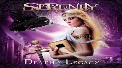 Serenity - Youngest Of Widows | Death & Legacy (2011)