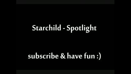 Starchild - Spotlight 