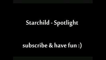 Starchild - Spotlight