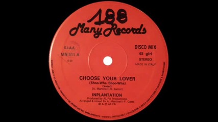 Implantation - Choose Your Lover(shoo wha-shoo wha) italo disco 1984