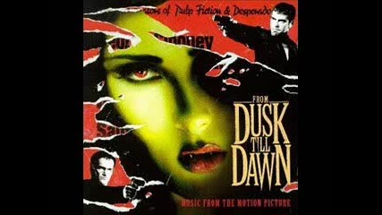 Tito Tarantula - After Dark (from dusk till dawn ost)