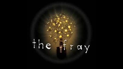The Fray - Some trust