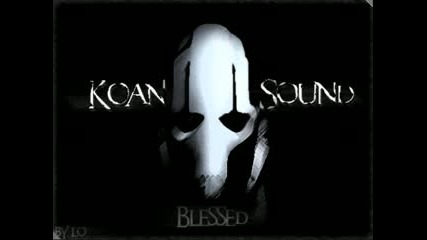 Koan Sound - Blessed
