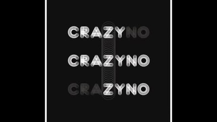Crazyno - Lunatic