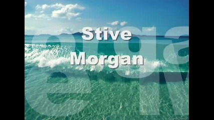 Stive Morgan - Morning Of New Day