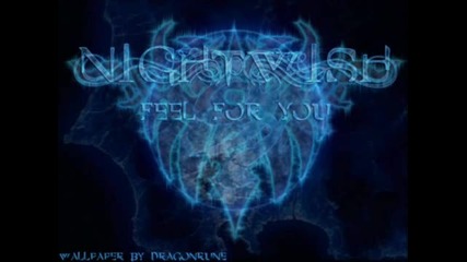 Nightwish - Feel for you