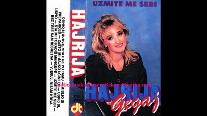 Hajrija Gegaj - 1991 - Uzmite me sebi