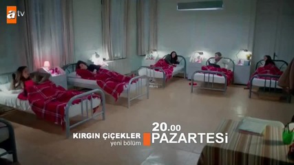 Oбидени цветя (киргизките) еп.27 трейлър / Kırgın Çiçekler 27. Bölüm Fragman