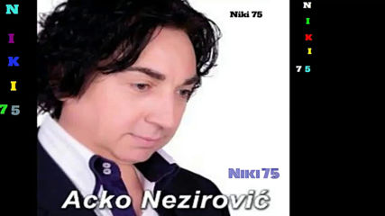 Mix - Acko Nezirovi -_-