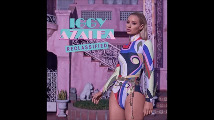 Iggy Azalea - We In This Bitch ( A U D I O )