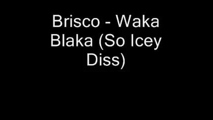 Bout To Be On? Brisco Releases Freestyle Dissing Gucci Mane & Waka Flocka Flame! (clowns Waka For Ge 
