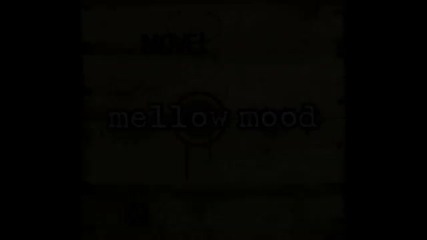 Mellow mood - dance inna babylon