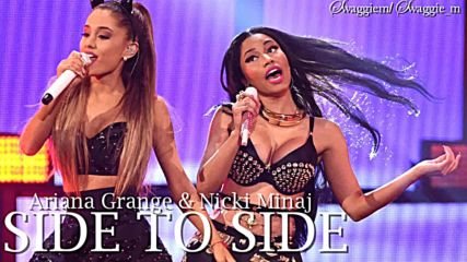 05. Ariana Grande ft. Nicki Minaj - Side to side (аудио) + Текст и Превод
