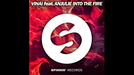 *2016* Vinai ft. Anjulie - Into The Fire