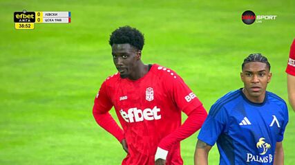 Levski Sofia vs. CSKA 1948 Sofia - 1st Half Highlights