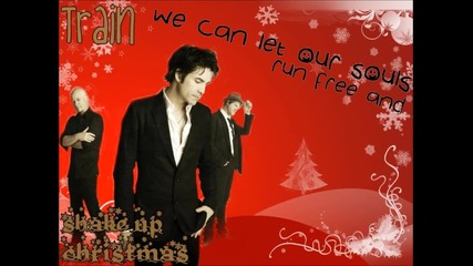 Train - Shake Up Christmas 