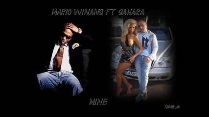Sahara ft. Mario Winans - Mine