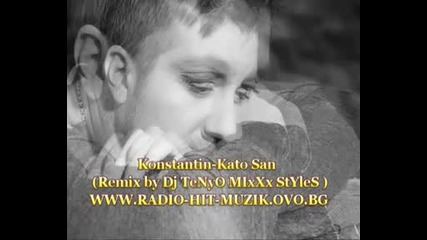 Konstantin-kato San (remix by Dj Tenyo Mixxx Styles)