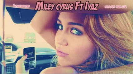 Miley Cyrus Ft Iyaz - Gonna Get This 
