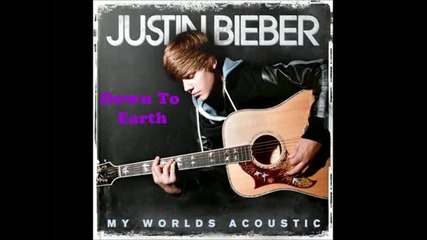 Preview на акостичния албум на Justin Bieber - My Worlds Acoustic 