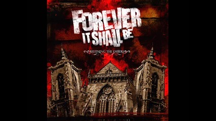 Forever It Shall Be - In Memory Of
