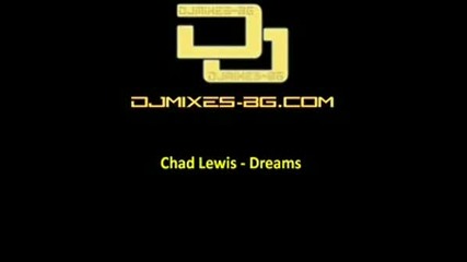 Chad Lewis - Dreams