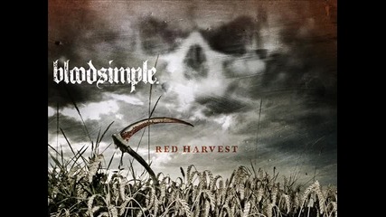 Bloodsimple - Red Harvest