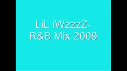 Lil iwzzzz - The Mixes Number 2