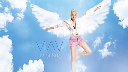 Mavi - Dişi Kuş (audio)