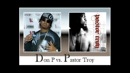 Don P Vs. Pastor Troy