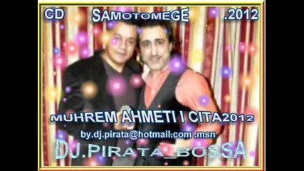 04.cita.muharem Ahmeti Hit 2012.dj.pirata_bossa
