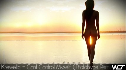 Krewella - Can't Control Myself