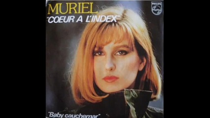 Muriel - Coeur A L`index 1981