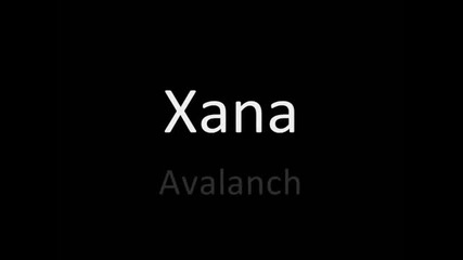 Avalanch - Xana