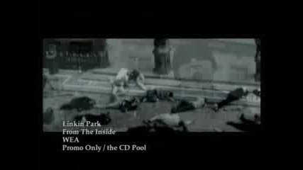 Linkin Park  -  From The Inside
